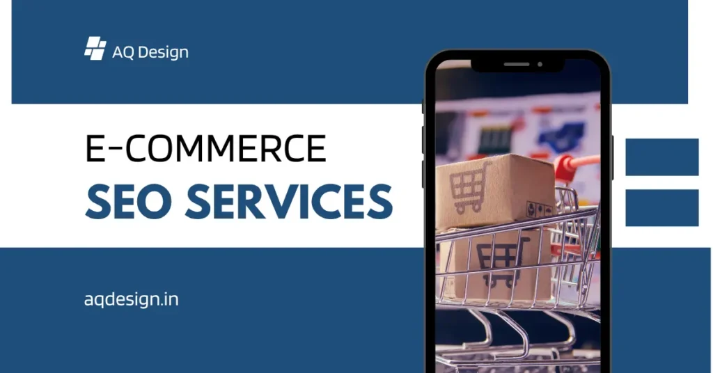ecommerce seo services mumbai aq design
